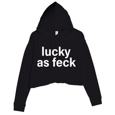 Lucky As Feck Crop Fleece Hoodie