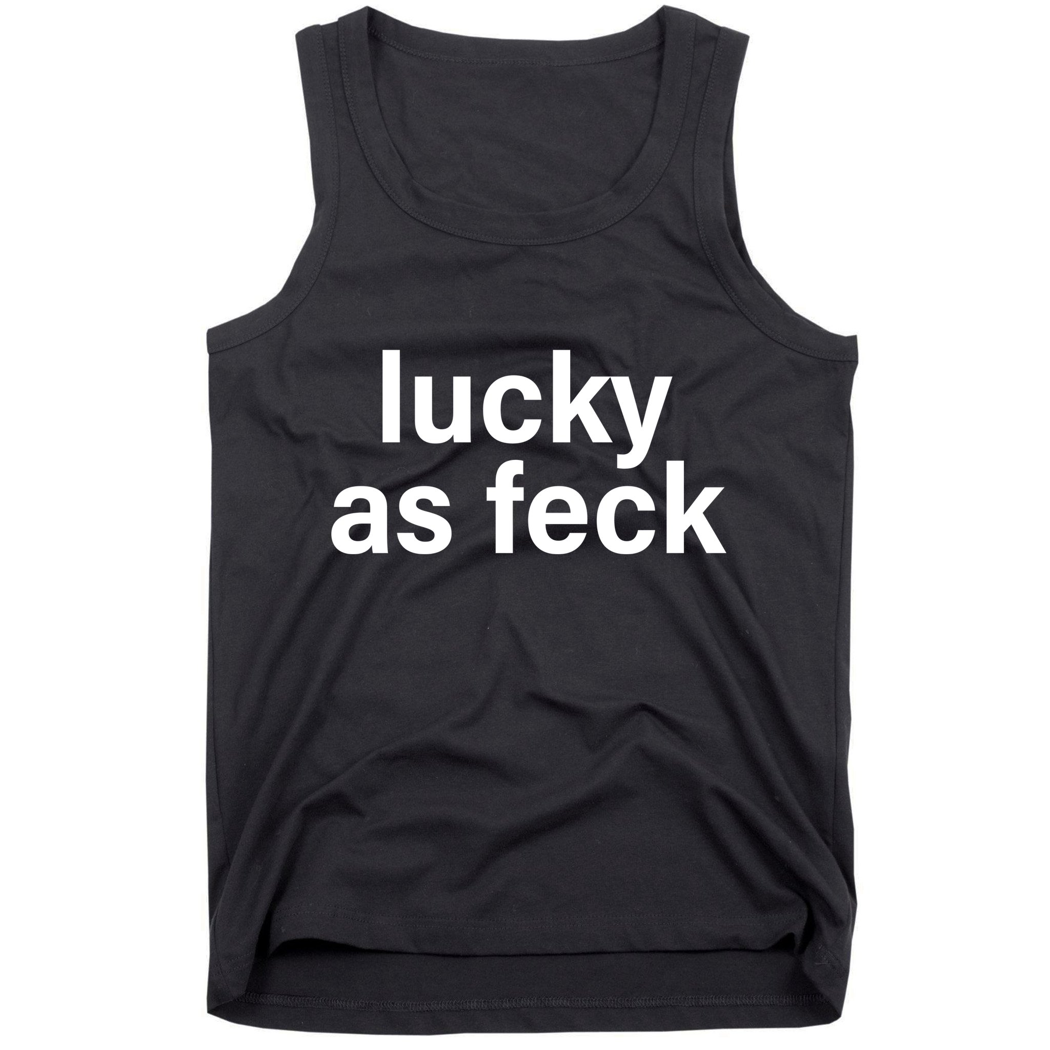 Lucky As Feck Tank Top