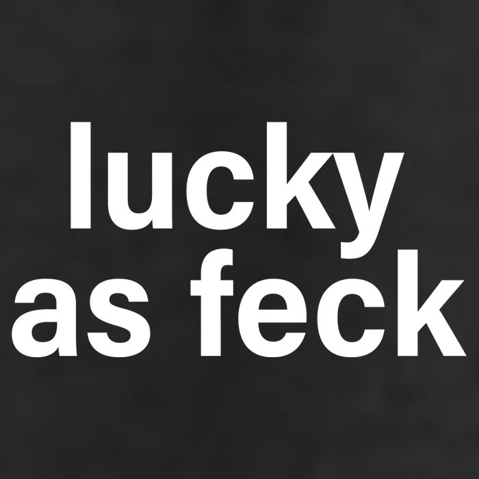 Lucky As Feck Golf Towel