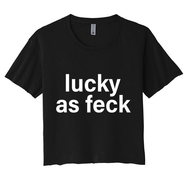 Lucky As Feck Crop Top