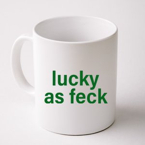 Lucky As Feck Coffee Mug