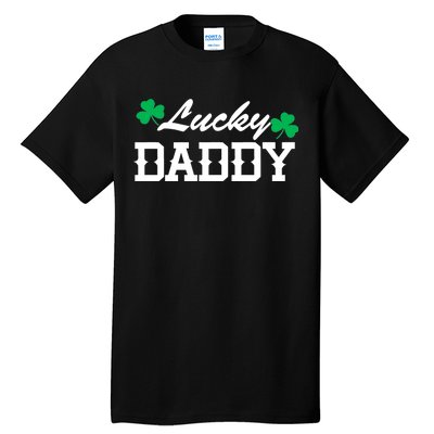 Lucky Daddy Tall T-Shirt