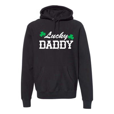 Lucky Daddy Premium Hoodie