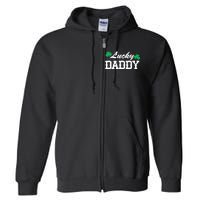 Lucky Daddy Full Zip Hoodie