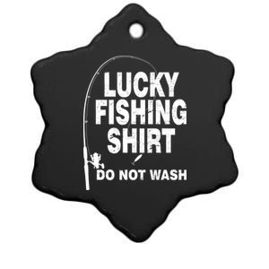 Lucky Fishing Shirt Do Not Wash Ceramic Star Ornament