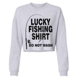 Lucky Fishing Shirt Do Not Wash Cropped Pullover Crew