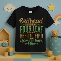 Lucky Redhead Four Leaf Clover Toddler T-Shirt