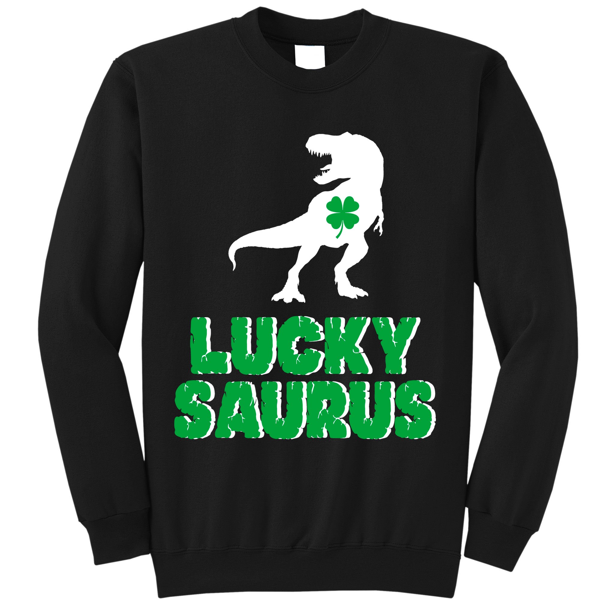 Lucky Saurus Dinosaur  Sweatshirt