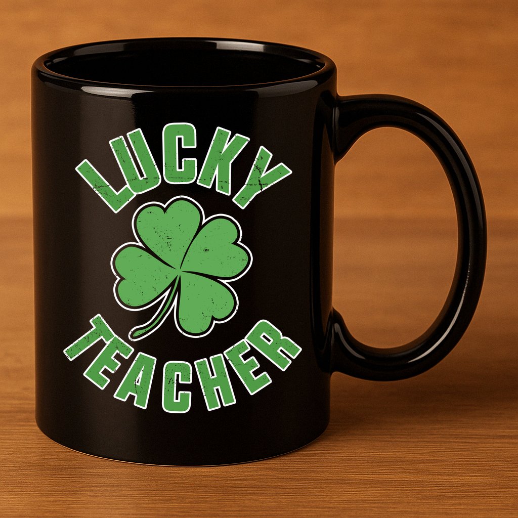 Lucky Teacher St. Patrick's Day 11oz C Handle Ceramic Mug
