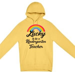 Lucky To Be A Kindergarten Teacher Cute Rainbow Premium Pullover Hoodie