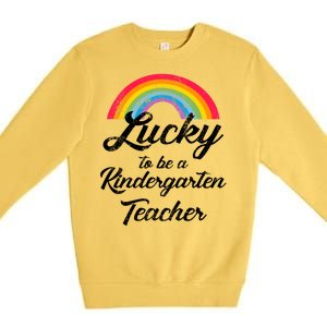 Lucky To Be A Kindergarten Teacher Cute Rainbow Premium Crewneck Sweatshirt