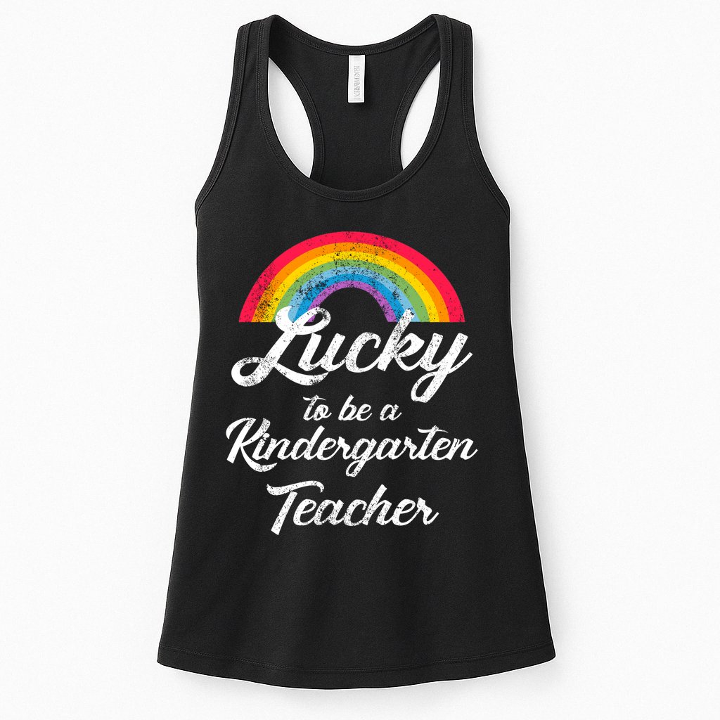 Lucky To Be A Kindergarten Teacher Cute Rainbow Womens Tank Top