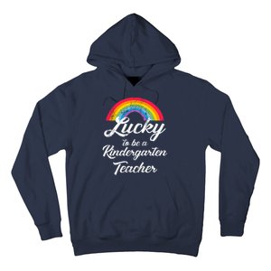 Lucky To Be A Kindergarten Teacher Cute Rainbow Hoodie