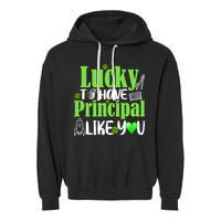 Lucky to Have Principal Like You Garment-Dyed Fleece Hoodie