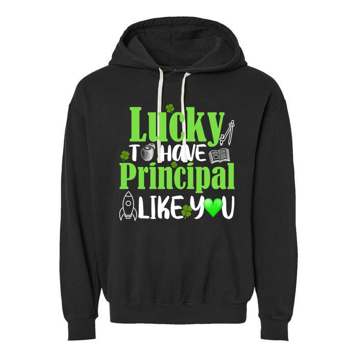 Lucky to Have Principal Like You Garment-Dyed Fleece Hoodie