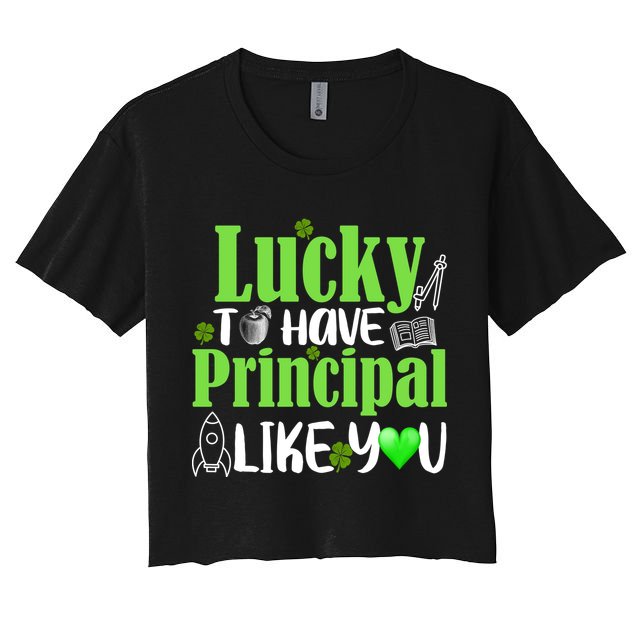 Lucky to Have Principal Like You Crop Top