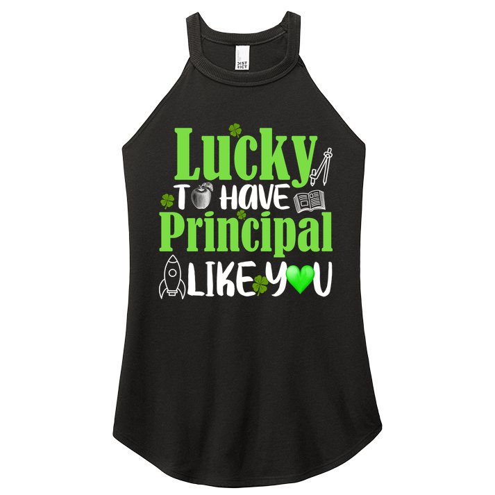 Lucky to Have Principal Like You Women's Perfect Tri Rocker Tank