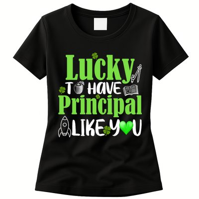 Lucky to Have Principal Like You Womens T-Shirt