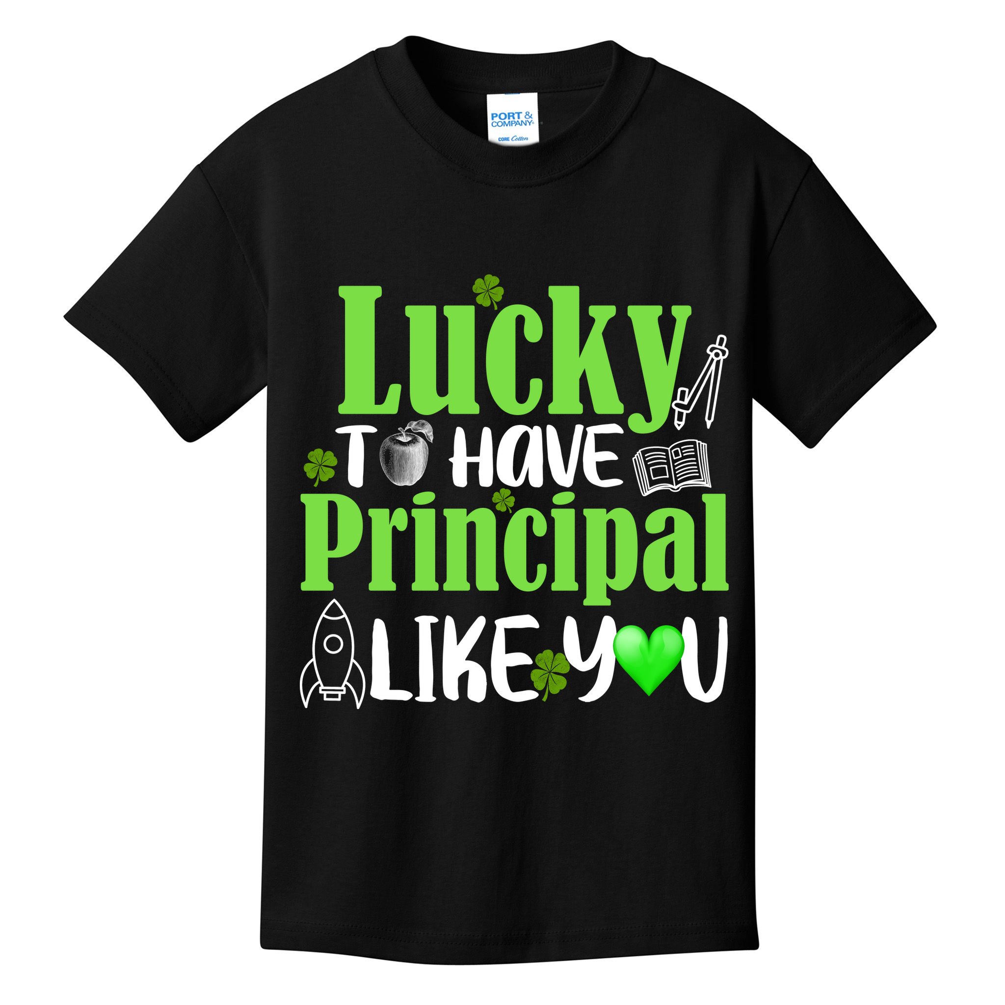 Lucky to Have Principal Like You Kids T-Shirt