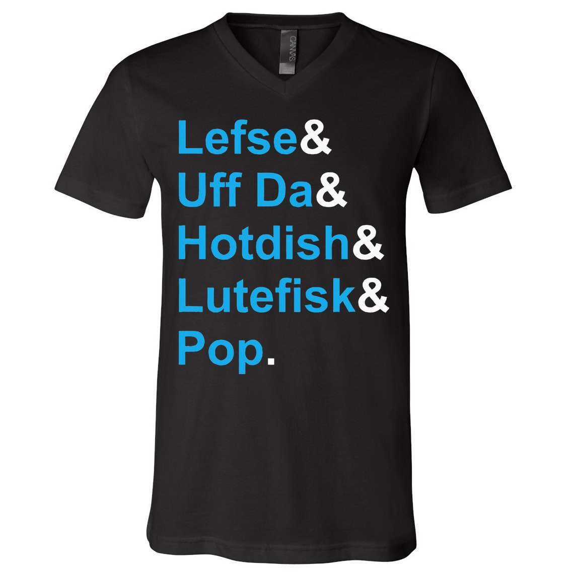 Lefse & Uff Da & Hotdish & Lutefisk & Pop Minnesota V-Neck T-Shirt