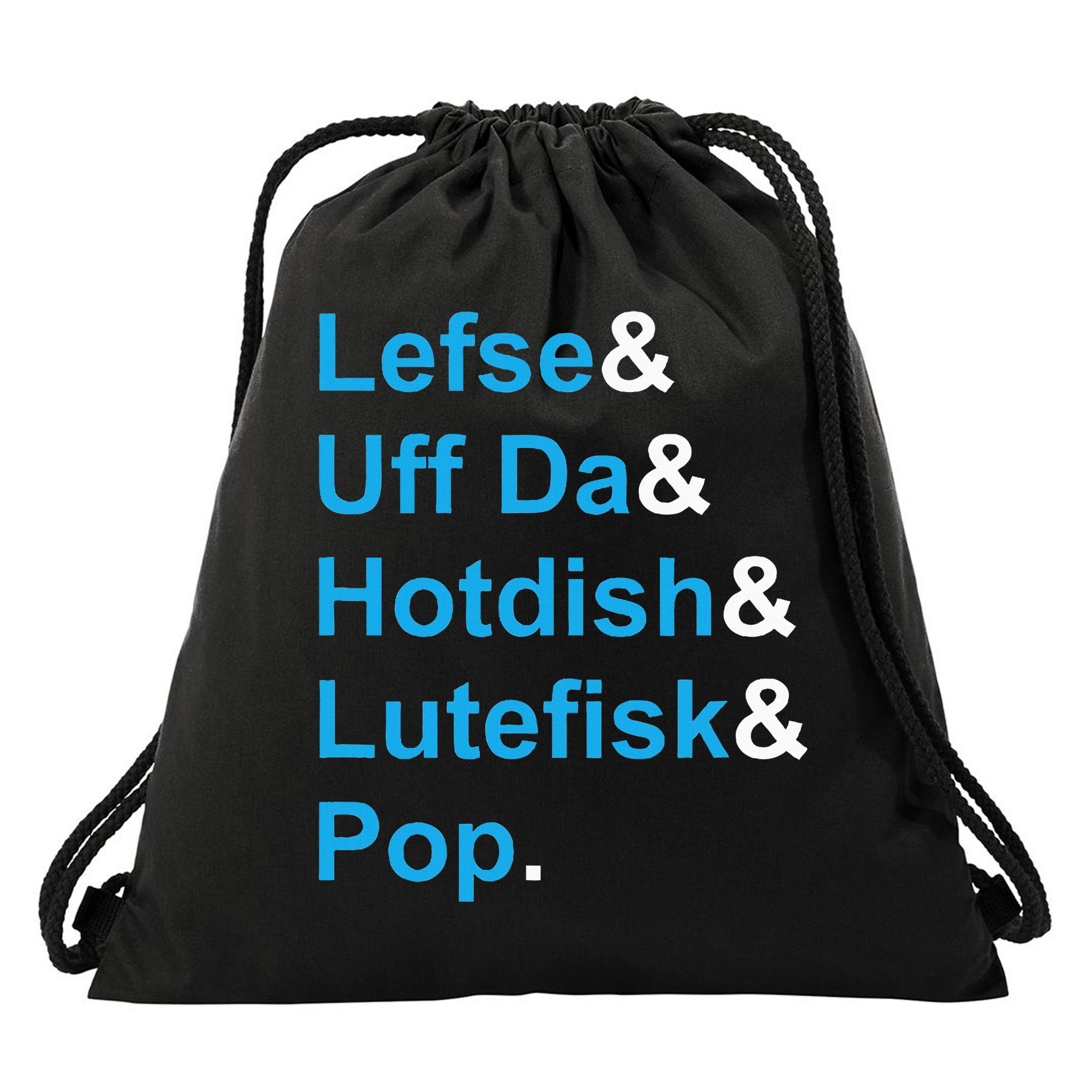 Lefse & Uff Da & Hotdish & Lutefisk & Pop Minnesota Drawstring Bag