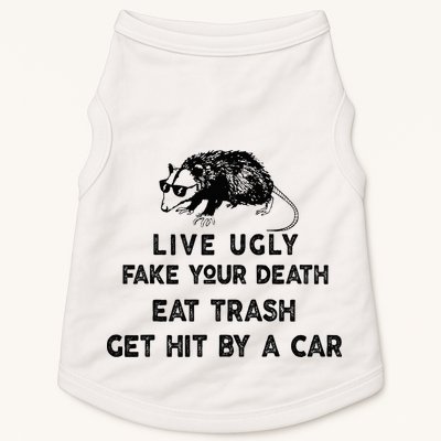 Live Ugly Fake Your Death Eat Trash Get Hit Doggie Tank
