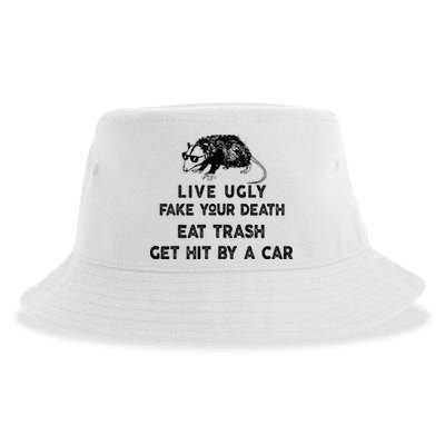 Live Ugly Fake Your Death Eat Trash Get Hit Sustainable Bucket Hat