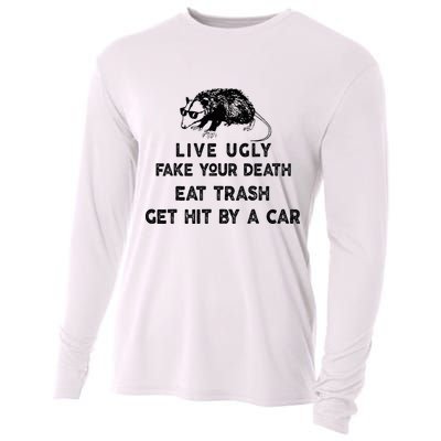 Live Ugly Fake Your Death Eat Trash Get Hit Cooling Performance Long Sleeve Crew