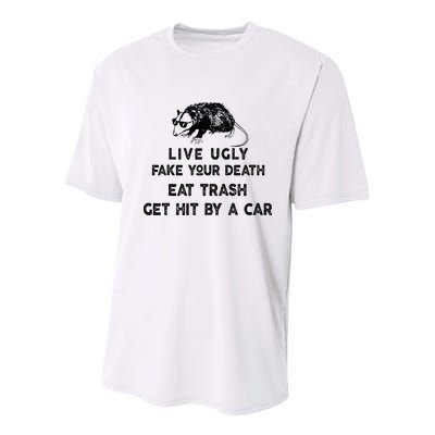 Live Ugly Fake Your Death Eat Trash Get Hit Youth Performance Sprint T-Shirt