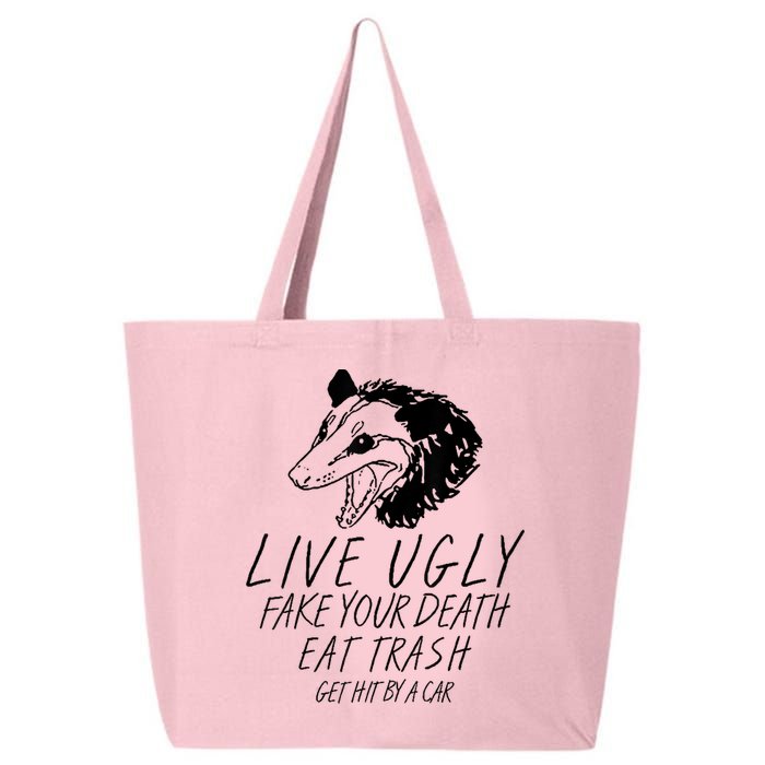 Live Ugly Fake Your Death Eat Trash Get Hit By A Car Opossum 25L Jumbo Tote