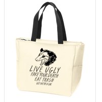 Live Ugly Fake Your Death Eat Trash Get Hit By A Car Opossum Zip Tote Bag
