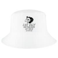 Live Ugly Fake Your Death Eat Trash Get Hit By A Car Opossum Cool Comfort Performance Bucket Hat