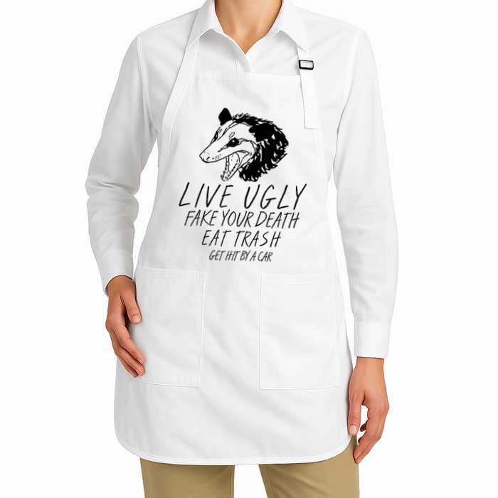 Live Ugly Fake Your Death Eat Trash Get Hit By A Car Opossum Apron