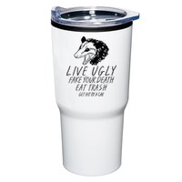 Live Ugly Fake Your Death Eat Trash Get Hit By A Car Opossum Tumbler