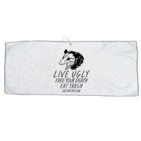 Live Ugly Fake Your Death Eat Trash Get Hit By A Car Opossum Large Microfiber Waffle Golf Towel