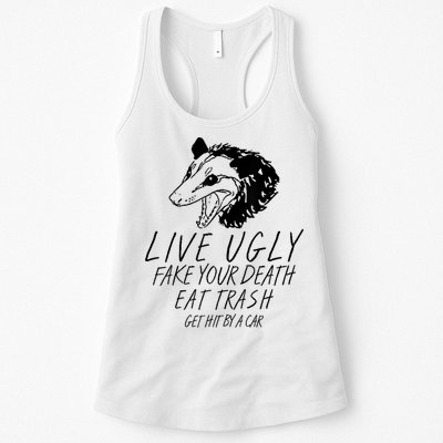 Live Ugly Fake Your Death Eat Trash Get Hit By A Car Opossum Womens Tank Top