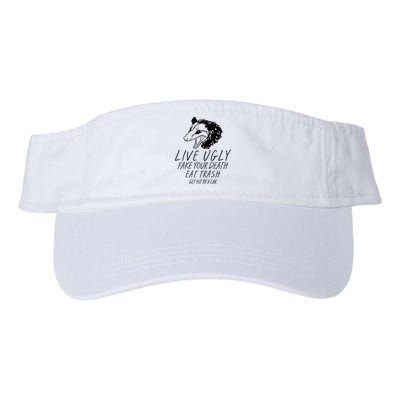 Live Ugly Fake Your Death Eat Trash Get Hit By A Car Opossum Visor