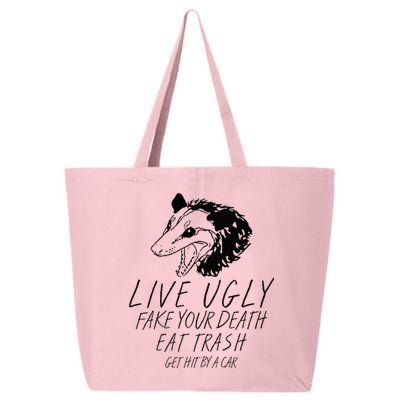 Live Ugly Fake Your Death Eat Trash Get Hit By A Car Opossum 25L Jumbo Tote