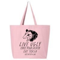 Live Ugly Fake Your Death Eat Trash Get Hit By A Car Opossum 25L Jumbo Tote
