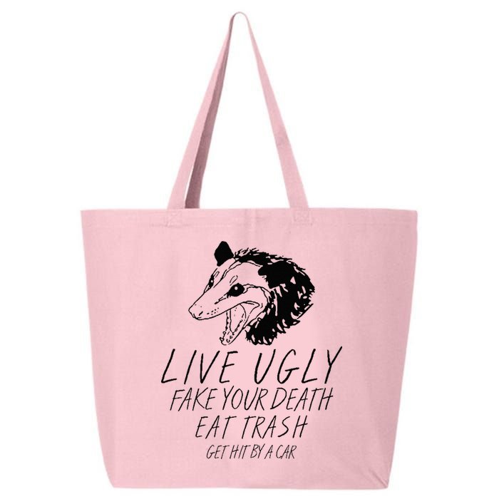 Live Ugly Fake Your Death Eat Trash Get Hit By A Car Opossum 25L Jumbo Tote