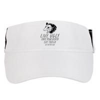 Live Ugly Fake Your Death Eat Trash Get Hit By A Car Opossum Adult Drive Performance Visor