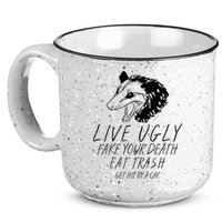 Live Ugly Fake Your Death Eat Trash Get Hit By A Car Opossum 15oz Campfire Ceramic Mug