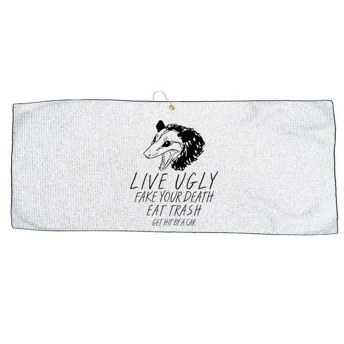 Live Ugly Fake Your Death Eat Trash Get Hit By A Car Opossum Large Microfiber Waffle Golf Towel