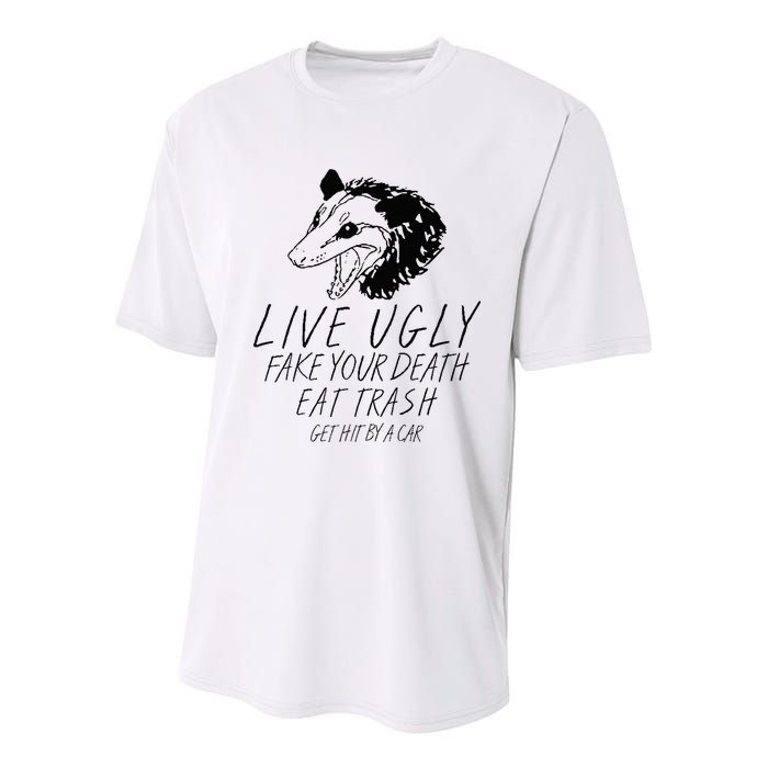 Live Ugly Fake Your Death Eat Trash Get Hit By A Car Opossum Youth Performance Sprint T-Shirt