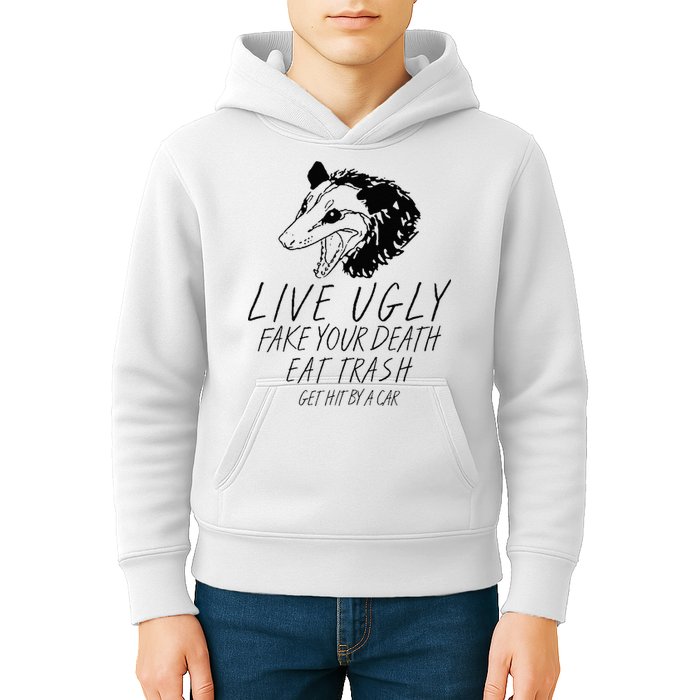 Live Ugly Fake Your Death Eat Trash Get Hit By A Car Opossum Kids Hoodie