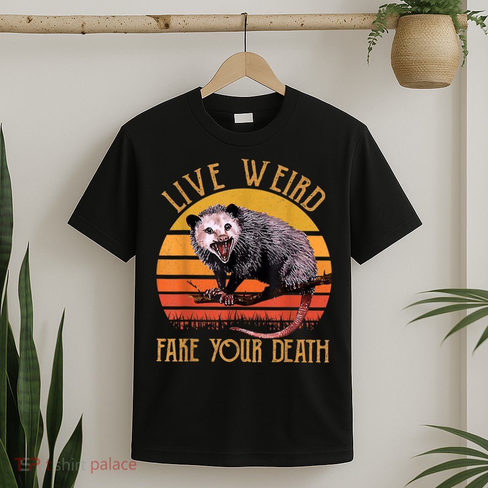 Live Ugly Fake Your Death Fynny Retro Vintage Opossum T-Shirt