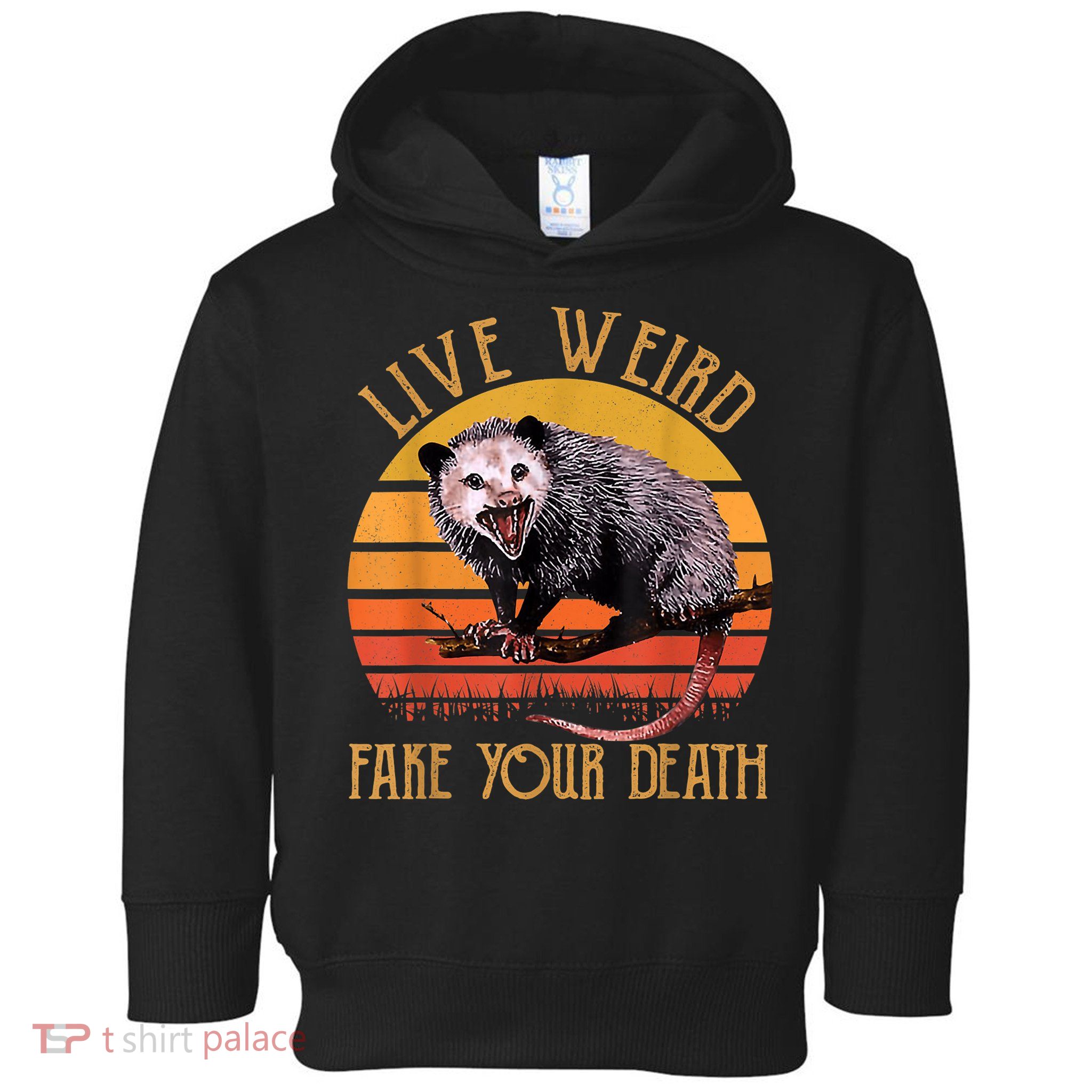 Live Ugly Fake Your Death Fynny Retro Vintage Opossum Toddler Hoodie