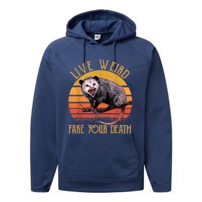 Live Ugly Fake Your Death Fynny Retro Vintage Opossum Performance Fleece Hoodie