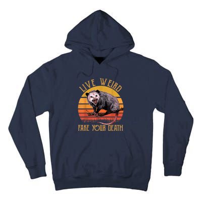 Live Ugly Fake Your Death Fynny Retro Vintage Opossum Tall Hoodie