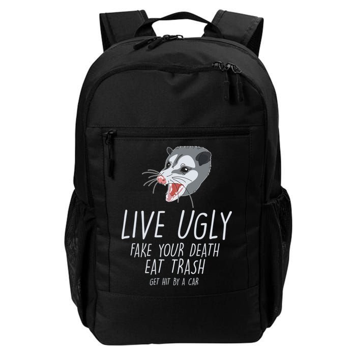 Live Ugly Fake Your Death Eat Trash Opossum Backpack